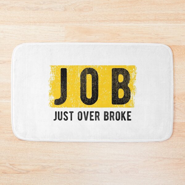 Item preview, Just Over Broke - Black designed and sold by 5thSeason.