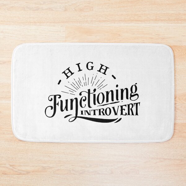 Item preview, High functioning introvert designed and sold by yassiny.