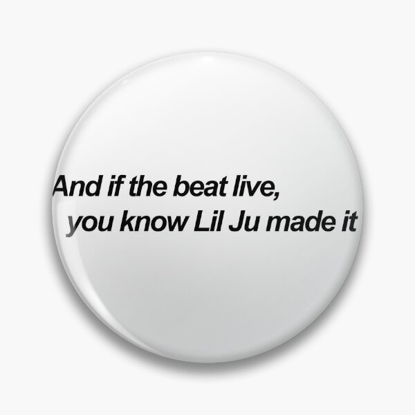 Item preview, If the beat live, you know lil ju made it designed and sold by fazar8.