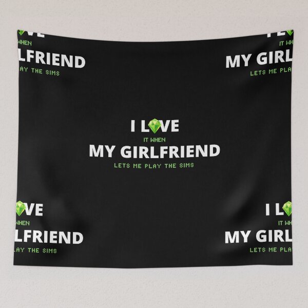 Item preview, I Love It When My Girlfriend Lets Me Play The Sims designed and sold by itsokaybyme.