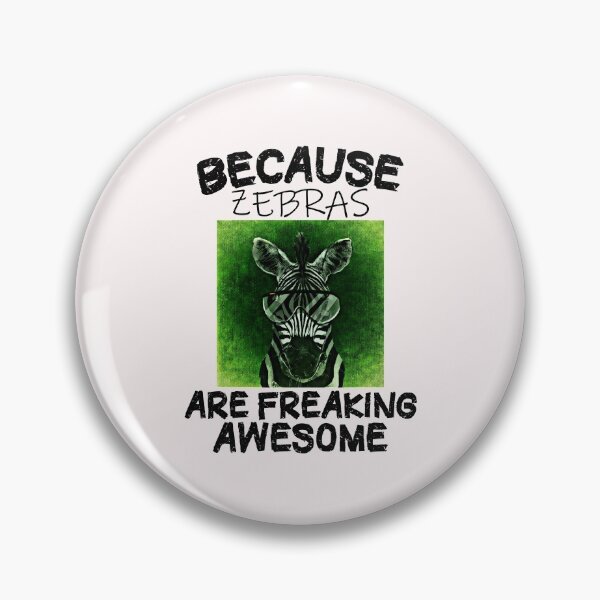 Item preview,  Because Zebras Are Freaking Awesome, zebra bubble gum designed and sold by happy gift art.