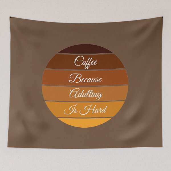 Item preview, Coffee Because Adulting Is Hard designed and sold by metin1331.