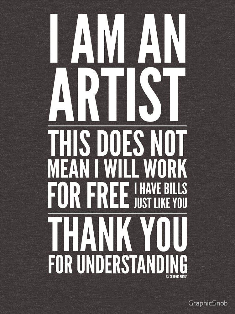 I Am an Artist Collection by Graphic Snob® by GraphicSnob