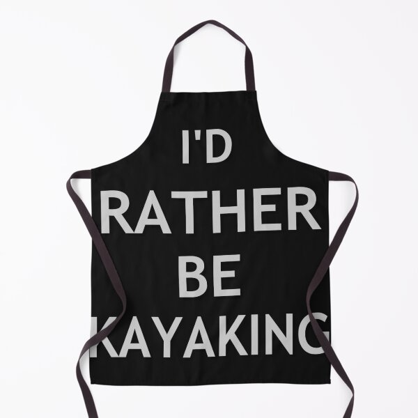 Item preview, I'd Rather Be Kayaking Design designed and sold by Rugger8.