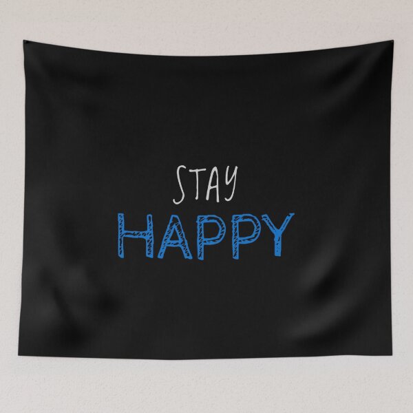 Item preview, Stay Happy Attractive Positive Helpful Nice Boy Girl Motivated Inspiration Emotional Dramatic Beautiful Girl & Boy High For Man's & Woman's T-Shirt designed and sold by Wanneer T-shirts Praten.