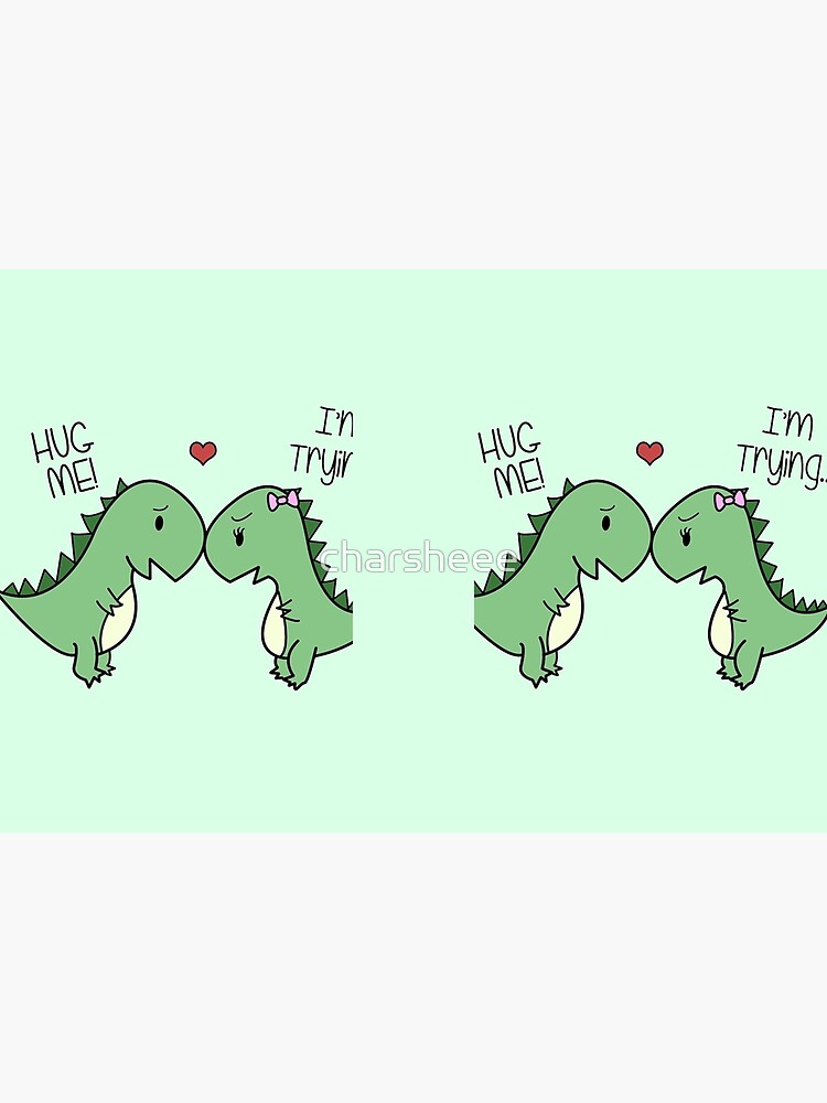 "Dino Love! (Hug Me!)" Hardcover Journal for Sale by charsheee Redbubble