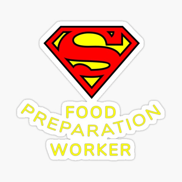 Food Preparation Worker Happy Superheroes Wear Best Christmas and Black Friday Appreciation Superhero Gift Sticker