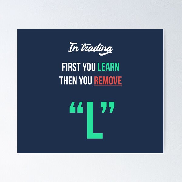 Item preview, In trading first you learn then remove L designed and sold by qwotsterpro.