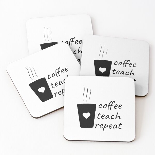 Item preview, Coffee teach repeat, Teacher gift, New teacher, Teacher life, Back to school, Coffee lover designed and sold by cyhdesign.