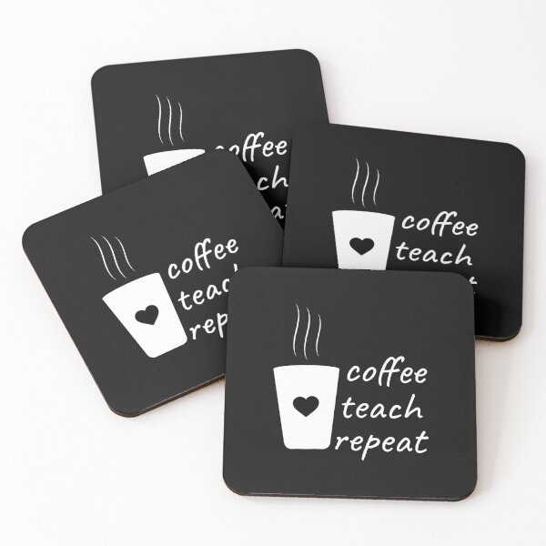 Item preview, Coffee teach repeat, Teacher gift, New teacher, Teacher life, Back to school, Coffee lover designed and sold by cyhdesign.