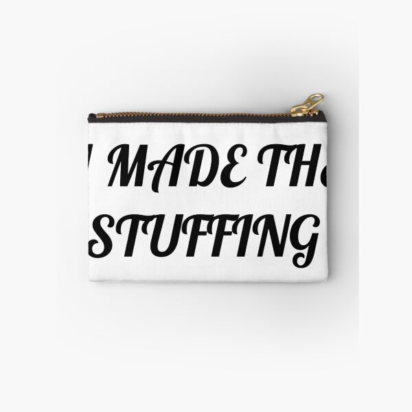 Item preview, I Made the Stuffing designed and sold by SciathDe.
