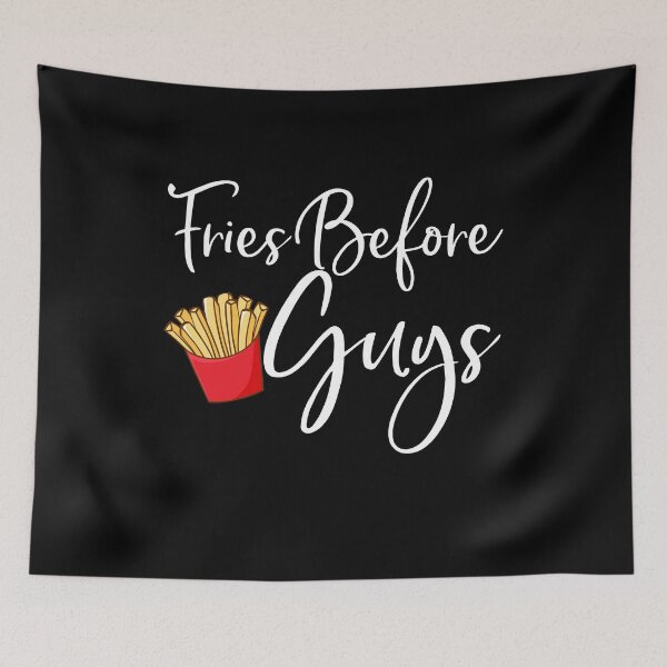 Item preview, Fries Before Guys Girl French Fries Lover Quote Saying Birthday Gift designed and sold by Akmloza.