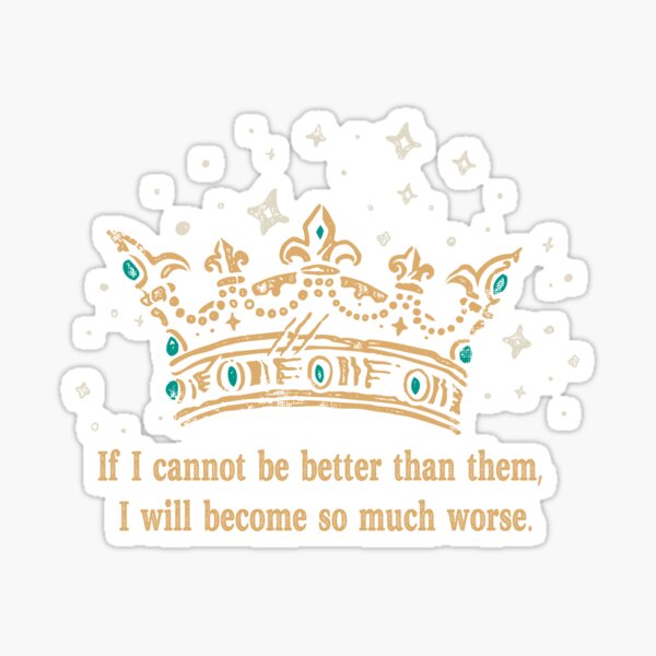 Folk Of The Air Cruel Prince Quote Sticker