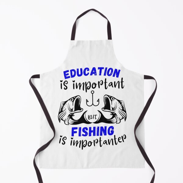 Item preview, Education is important but fishing is importanter funny fishing designed and sold by OneTimeEngineer.