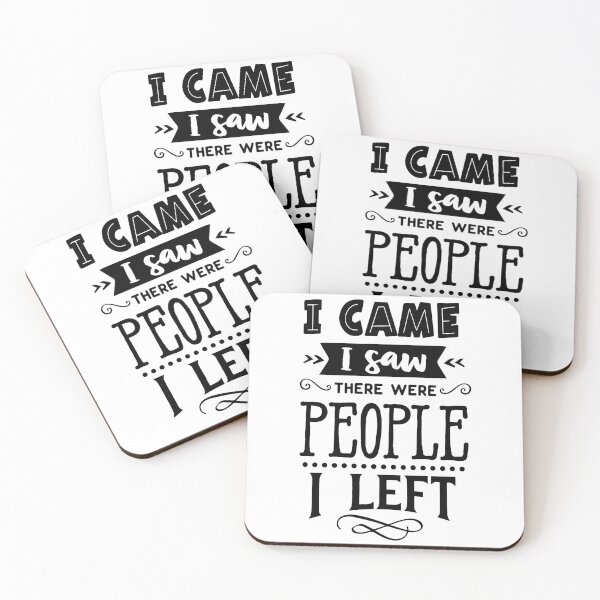 Item preview, I came I saw there were people i left designed and sold by yassiny.