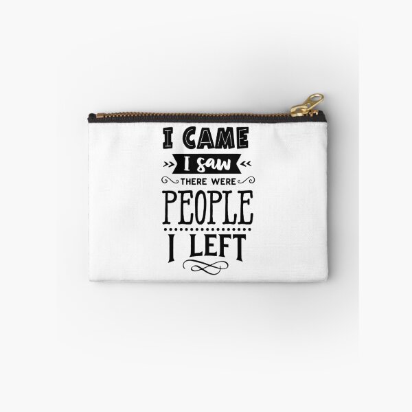 Item preview, I came I saw there were people i left designed and sold by yassiny.
