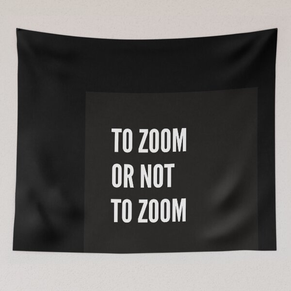 Item preview, To Zoom or not to Zoom, See You on Zoom designed and sold by DiensDesign.