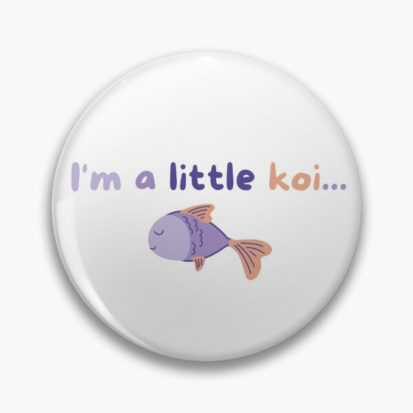 Item preview, I'm a little koi... - Fish Design - Animal Puns designed and sold by ShakePoD.