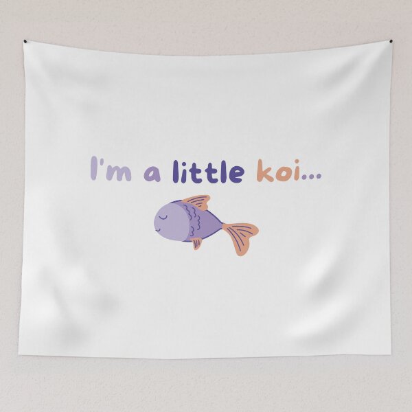 Item preview, I'm a little koi... - Fish Design - Animal Puns designed and sold by ShakePoD.