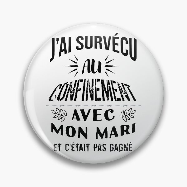 Aperçu de l'œuvre J'ai survécu au confinement avec mon mari créée et vendue par Catcrea.