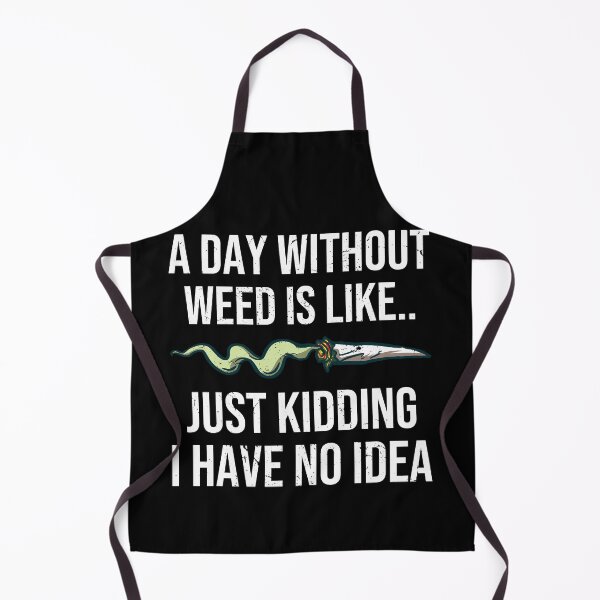 Item preview, A Day Without Weed Is Like Marijuana Lover Funny Weed Smoker designed and sold by MarioShirtWorld.