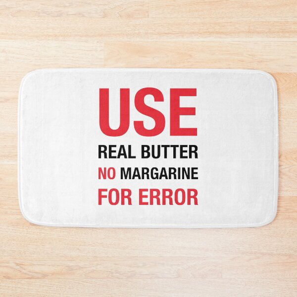 Item preview, Use real butter no margarine for error, funny chef quote designed and sold by chadtees.