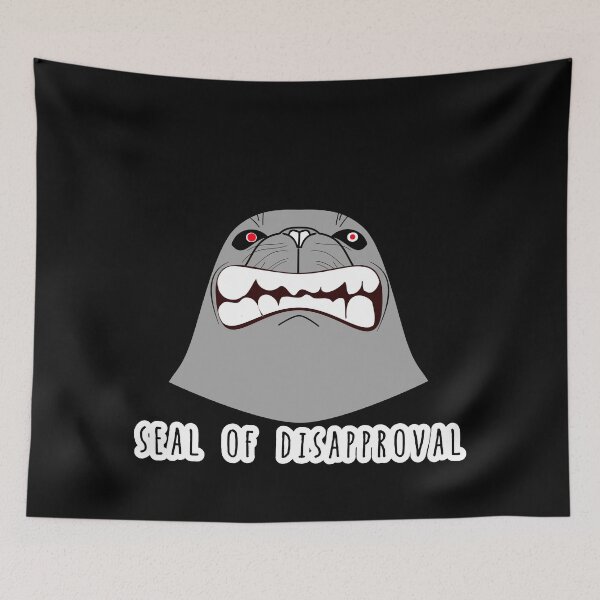 Item preview, Seal Of Disapproval  designed and sold by Marvelpic.