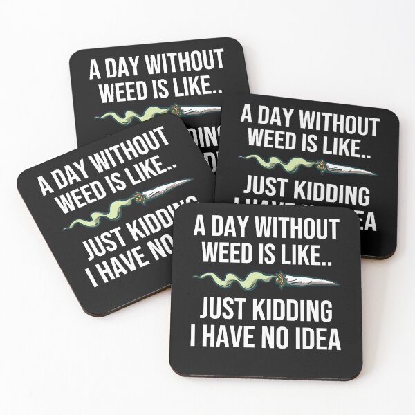 Item preview, A Day Without Weed Is Like Marijuana Lover Funny Weed Smoker designed and sold by MarioShirtWorld.