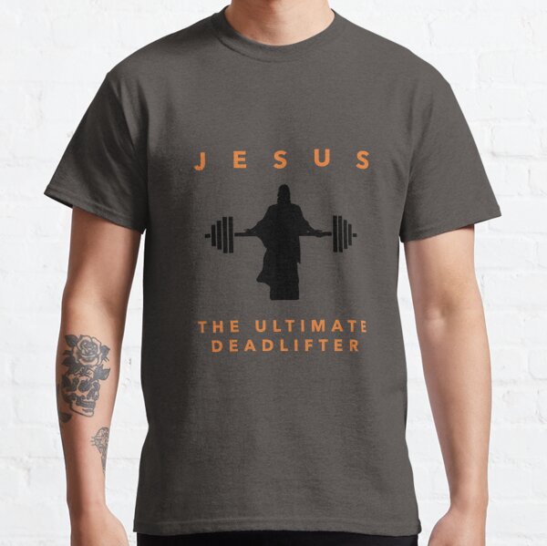 Weight Lifting Jesus The Ultimate Deadlifter Vintage Retro T-Shirt -  Kingteeshop