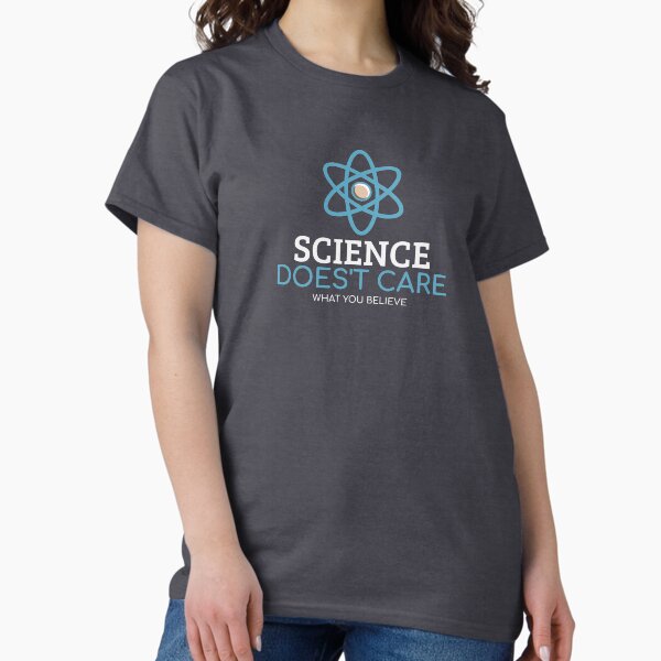 Vista previa del artículo con la obra «A la ciencia no le importa lo que crees», diseñado y vendido por EdVenturer.