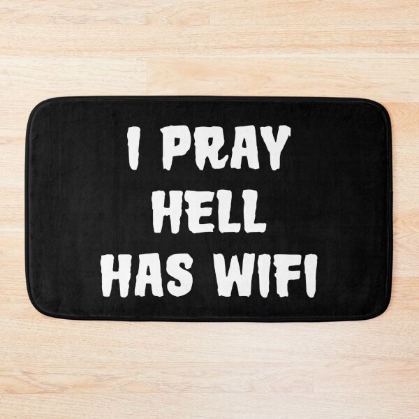 Item preview, I Pray Hell Has Wifi designed and sold by blueveins.