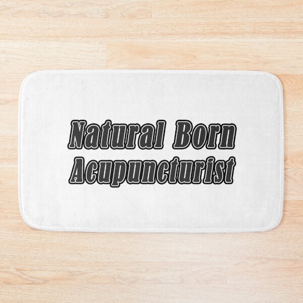 Item preview, Natural Born Acupuncturist designed and sold by iamhewho.
