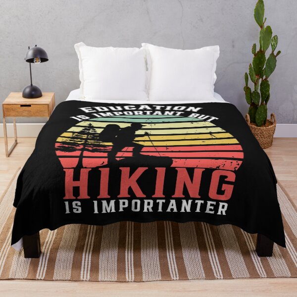 Item preview, Education Is Important But Hiking Is Importanter designed and sold by AmalGr.