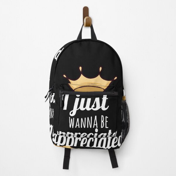 Item preview, I just wanna be appreciated designed and sold by Arlooz Tees.