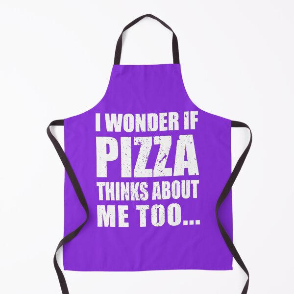 Item preview, I Wonder If Pizza Thinks About Me Too designed and sold by BuynPose.