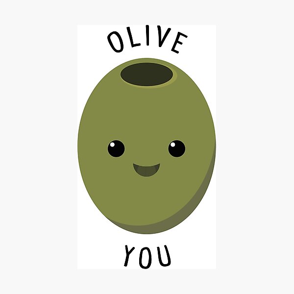 Olive You - Cute I Love You Pun Photographic Print