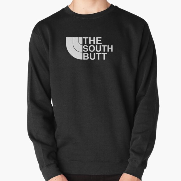 The South Butt Pullover Sweatshirt