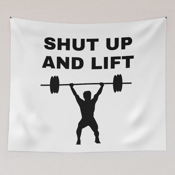 Item preview, Shut Up And Lift designed and sold by DeeXdesigns.