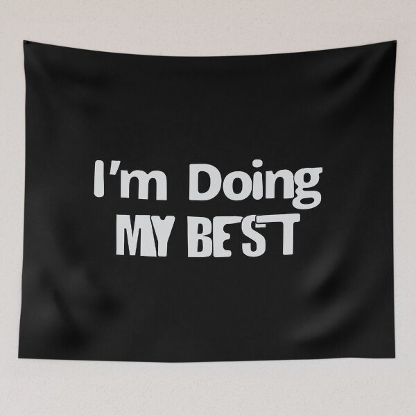 Item preview, I'm  doing my best meme doing my best t-shirt designed and sold by Rizwandogar.