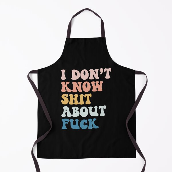 Item preview, I Don't Know Shit About Fuck designed and sold by mographicdesign.