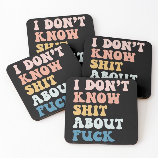 Item preview, I Don't Know Shit About Fuck designed and sold by mographicdesign.