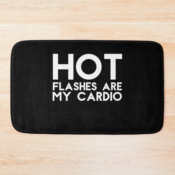 Item preview, Hot Flashes Are My Cardio Funny Grandma Menopause For Mom Family Or Friend Gift designed and sold by Akmloza.
