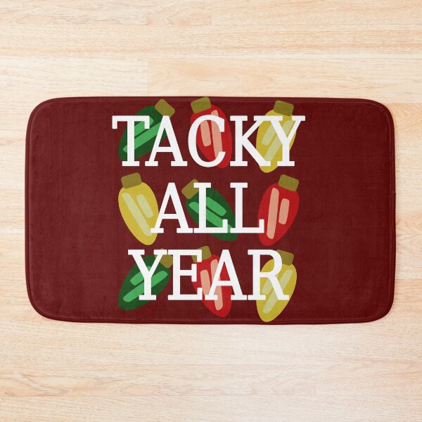 Item preview, Tacky All Year designed and sold by banner86.
