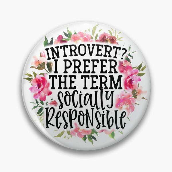 Item preview, Introvert? I Prefer The Term Sociallly Responsible designed and sold by mymysterycloset.