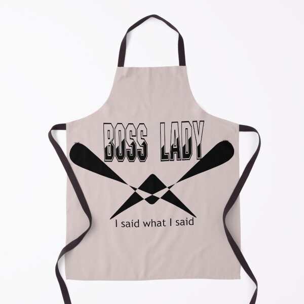 Item preview, Boss Lady, I said what I said designed and sold by Victoria Lynne Blakeman Bordelon.