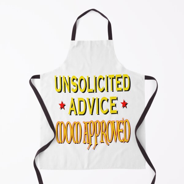 Item preview, Unsolicited Advice Mom Approved designed and sold by EdwardMonet.