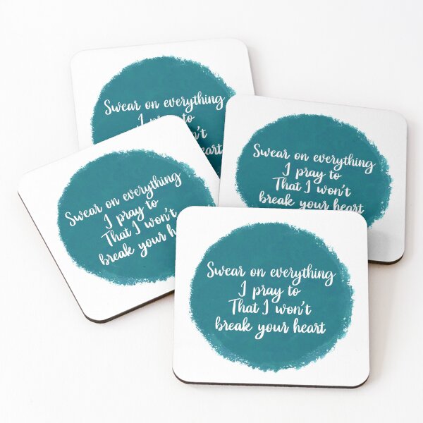 Item preview, Swear on everything I pray to that I won't break your heart designed and sold by Volubile.