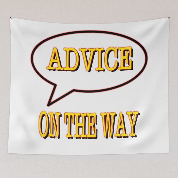 Item preview, ADVICE ON THE WAY designed and sold by EdwardMonet.