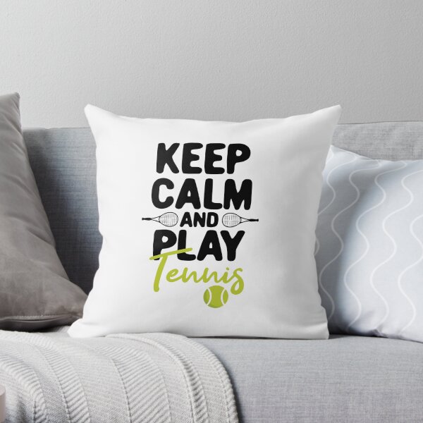 Keep Calm And Play Tennis Throw Pillow