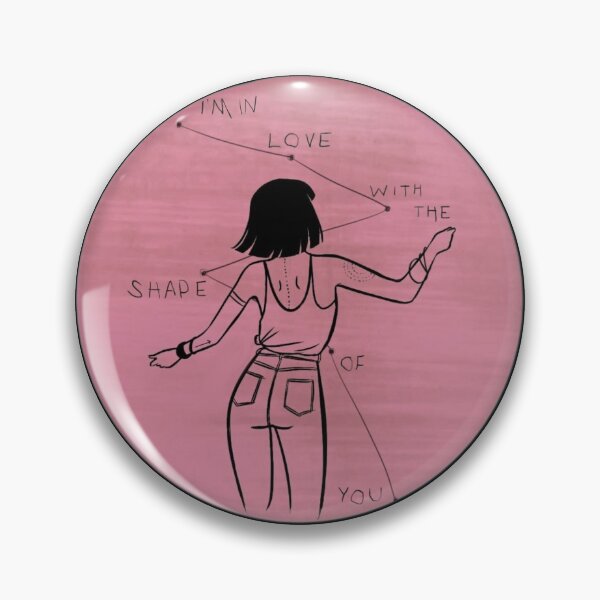 Item preview, I’m in love with the shape of you designed and sold by NomiBee.